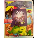 BŮH STVOŘIL I MĚ - James Bethan