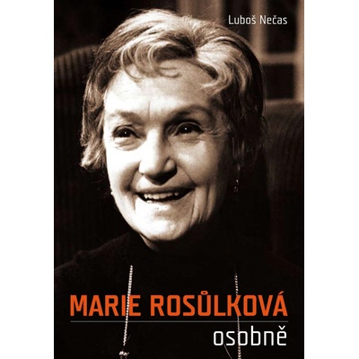 Marie Rosůlková osobně