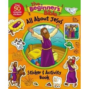 Beginner's Bible All About Jesus Sticker and Activity Book (ISBN: 9780310746935)