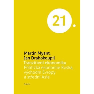 Tranzitivní ekonomiky - Jan Drahokoupil