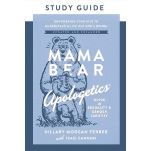 Mama Bear Apologetics Guide to Sexuality and Gender Identity Study Guide (ISBN: 9780736990936)