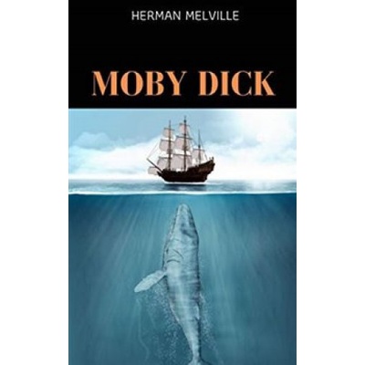 Moby Dick - Herman Melville
