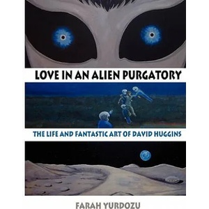 Love in an Alien Purgatory | Farah Yurdozu (ISBN: 9781933665436)