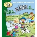 Bára, Flíček a ...