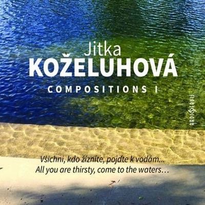 Jitka Koželuhová - Compositions I. CD