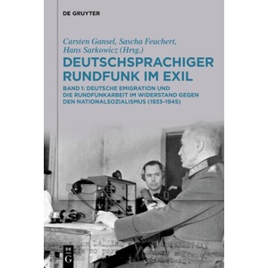 Deutschsprachiger Rundfunk im Exil | Sascha Feuchert, Hans Sarkowicz (2024)