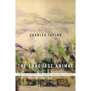 Language Animal | Charles Taylor (ISBN: 9780674660205)