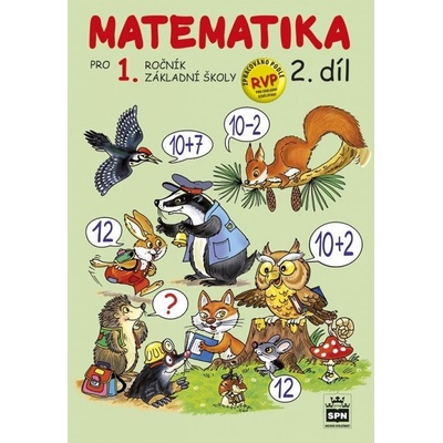 Matematika pro 1. ročník základní školy 2.díl - Miroslava Čížková