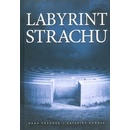 Labyrint strachu