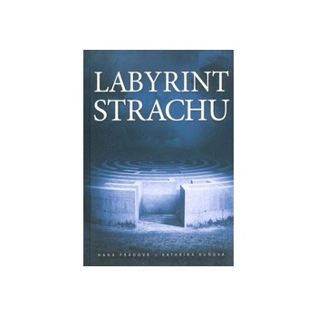Labyrint strachu