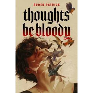 Thoughts Be Bloody (ISBN: 9780756420475)