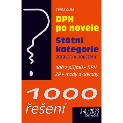 1000 řešení č. 3-4 / 2023 - Zákon o DPH po novele - Poradce s.r.o.
