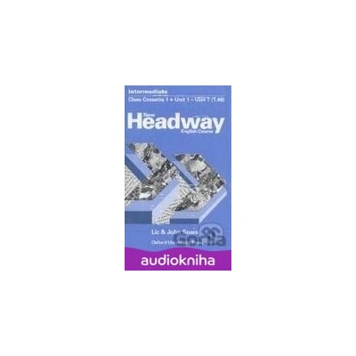 Headway 3 Intermediate New - Class Cassettes - Liz Soars, John Soars