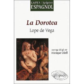 Vega, La Dorotea | Guëll