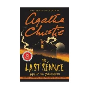 The Last Seance: Tales of the Supernatural | Agatha Christie (ISBN: 9780062959140)