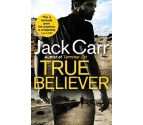 True Believer - Jack Carr