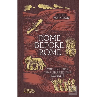 Rome Before Rome - Philip Matyszak