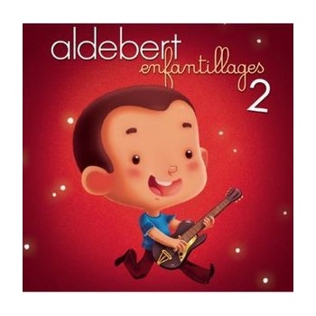 Enfantillages 2 - Aldebert CD