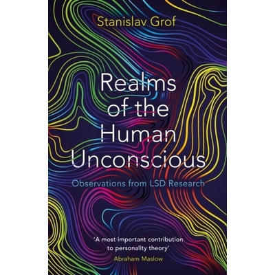 Realms of the Human Unconscious - Stanislav Grof