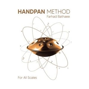 Hand-Pan Complete Manual for all Scales | Farhad Bathaee (ISBN: 9781778921124)