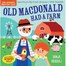 Indestructibles: Old MacDonald Had a Farm: Chew Proof - Rip Proof - Nontoxic - 100% Washable (Book for Babies, Newborn Books, Safe to Chew)