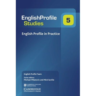 English Profile in Practice Edited by Julia Harrison, Fiona Barker