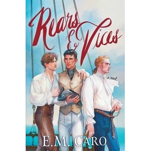 Rears & Vices | E. M. Caro (ISBN: 9781968767006)