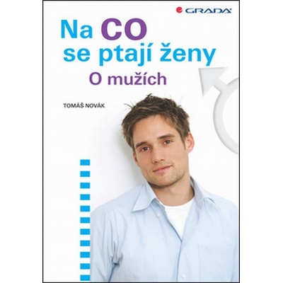 Na co se ptají ženy - Tomáš Novák