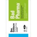 Bad Pharma - Ben Goldacre