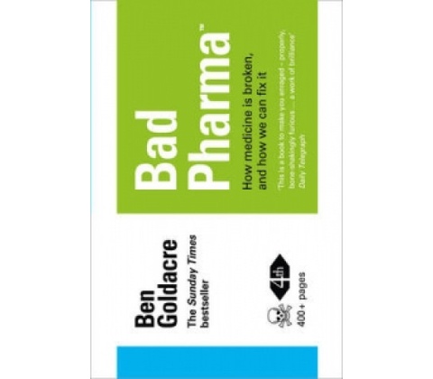 Bad Pharma - Ben Goldacre