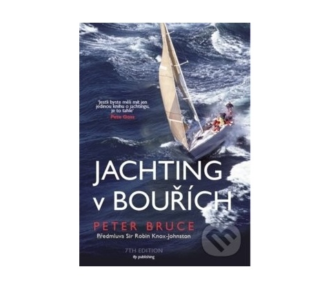 Jachting v bouřích - Peter Bruce