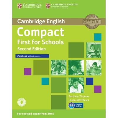 Compact First for Schools 2nd Edition Workbook without Answers with Audio