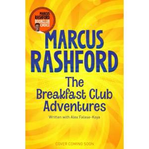 Breakfast Club Adventures | Marcus Rashford (ISBN: 9781529076622)