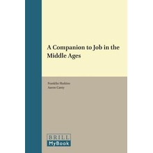 A Companion to Job in the Middle Ages Harkins Franklin