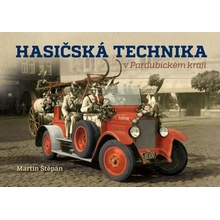 Hasičská technika v Pardubickém kraji - Štěpán Martin