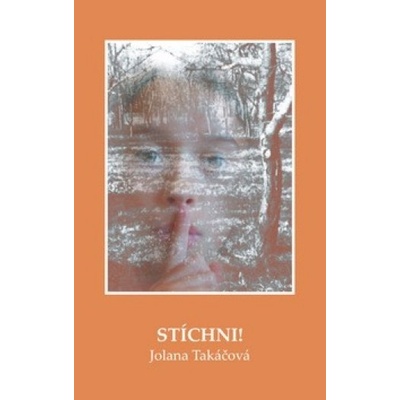 Stíchni! - Jolana Takáčová