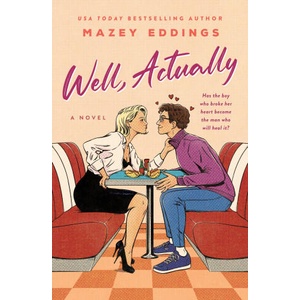 Well, Actually | Eddings, Mazey (ISBN: 9781250397348)