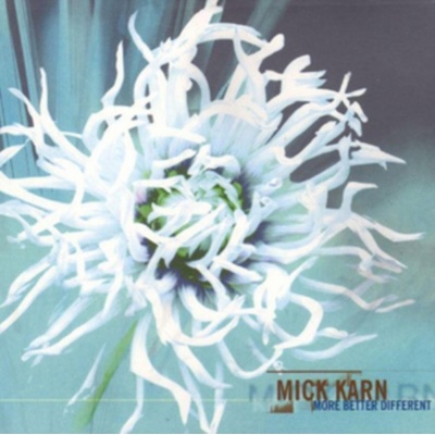 KARN MICK: MORE BETTER DIFFERENT HQ LP