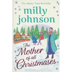 Mother of All Christmases | Milly Johnson (ISBN: 9781471161902)