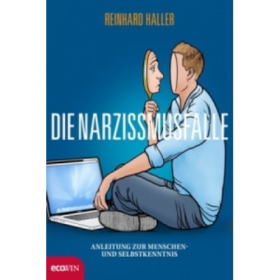 Die Narzissmusfalle Haller ReinhardPevná vazba