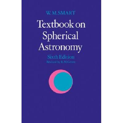 Textbook on Spherical Astronomy | W. M. Smart