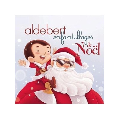 Enfantillages de Noel - Aldebert CD
