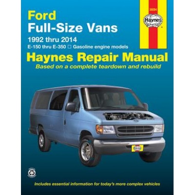 Ford Full Size Vans 92 - 14 Anon,Editors of Haynes Manuals,Ralph Rendina – Hledejceny.cz