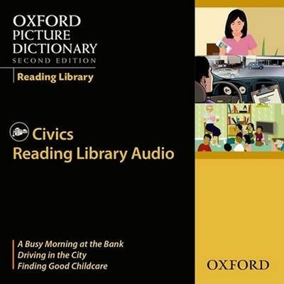 Oxford Picture Dictionary Reading Library Civics Readers Audio CDs /3/ (2nd) - kolektiv autorů