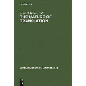 nature of translation | James S. . Holmes (ISBN: 9789027915528)