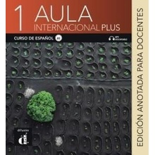 Aula Internaxional Plus 1 – Edición anotada para docentes