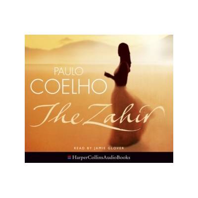 Zahir: A Novel of Love, Longing and Obsession - Coelho Paulo, Nicholl John, Glover Jamie