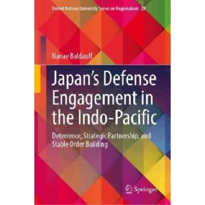 Japan's Defense Engagement in the Indo-Pacific | Nanae Baldauff