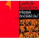 Různá řečiště /a/ - Ludvík Kundera