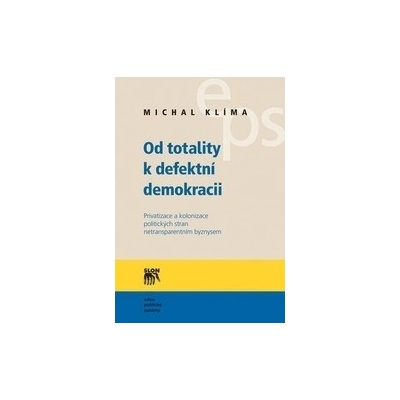 Od totality k defektní demokracii